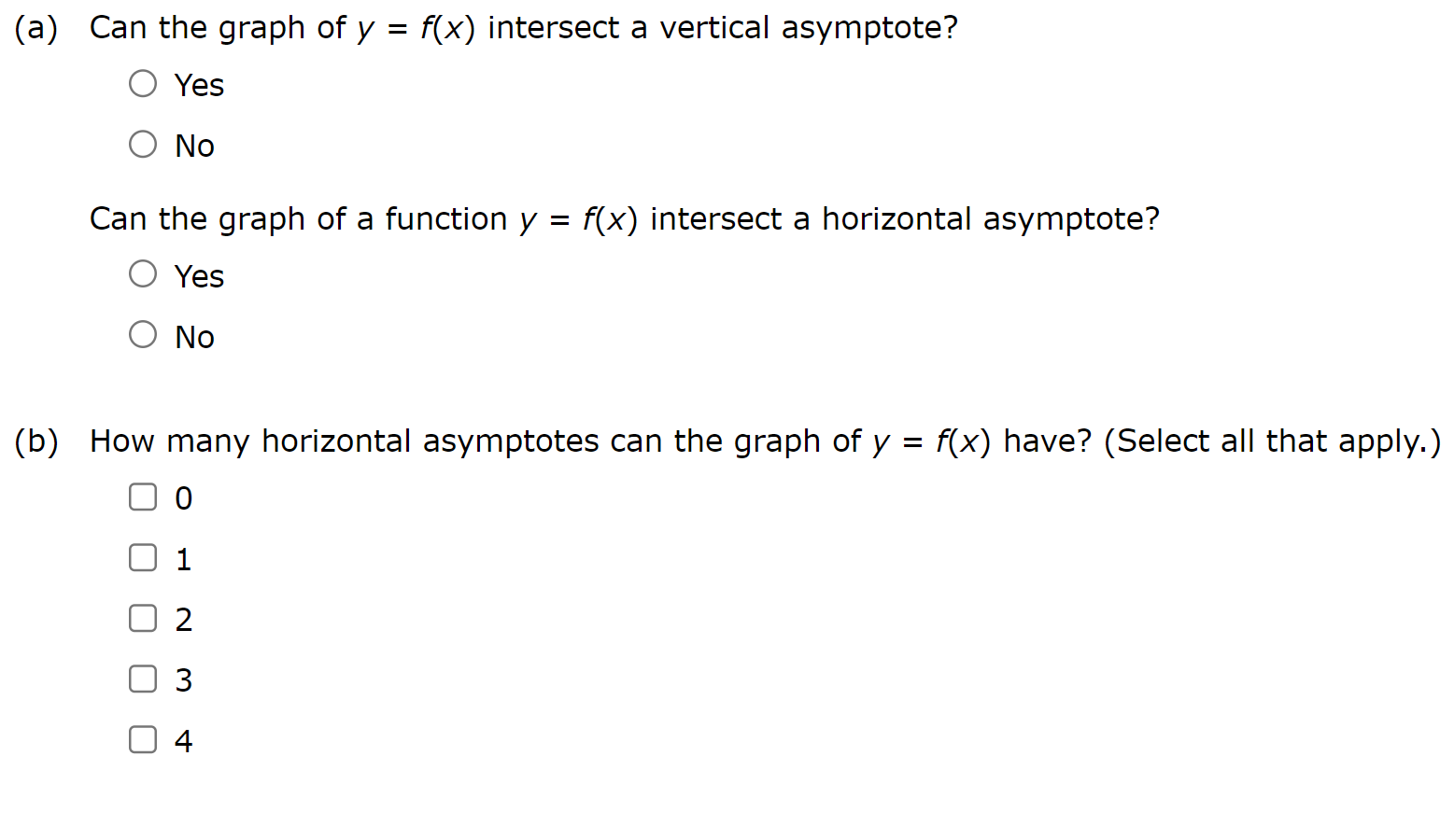 A Can The Graph Of Y F X Intersect A Vertical Asymptote Yes No Can The Graph Of A Function Y F X Intersect A Horizo 1