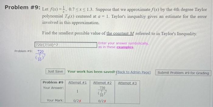 Problem 9 Let F X X1 0 7 X 1 3 Suppose That We Approximate F X By The 4 Th Degree Taylor Polynomial T4 X Centere 1