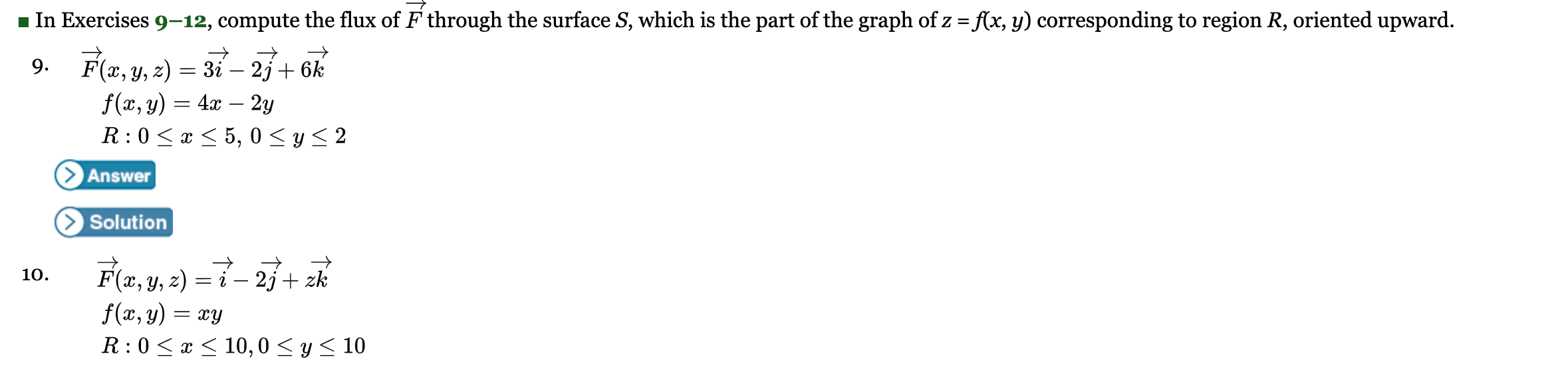 In Exercises 9 12 Compute The Flux Of F Through The Surface S Which Is The Part Of The Graph Of Z F X Y Corresponding 1
