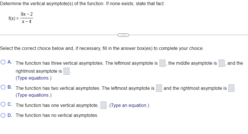 F X X 49x 2 Select The Correct Choice Below And If Necessary Fill In The Answer Box Es To Complete Your Choice A 1