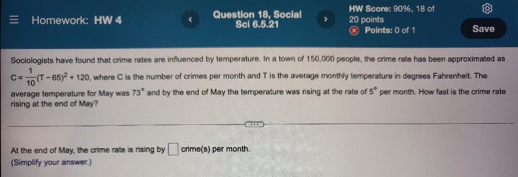 Sociologists Have Found That Crime Rates Are Influenced By Temperature In A Town Of 150 000 People The Crime Rate Has 1