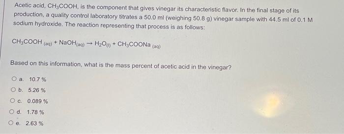 Acetic Acid Ch3cooh Is The Component That Gives Vinegar Its Characteristic Flavor In The Final Stage Of Its Productio 1