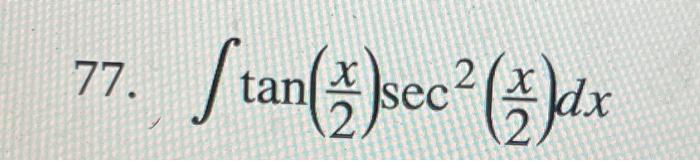 Tan 2x Sec2 2x Dx 1