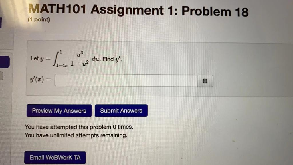 Math101 Assignment 1 Problem 18 1 Point Let Y 1 4x1 1 U2u3 Du Find Y Y X You Have Attempted This Problem 0 Time 1