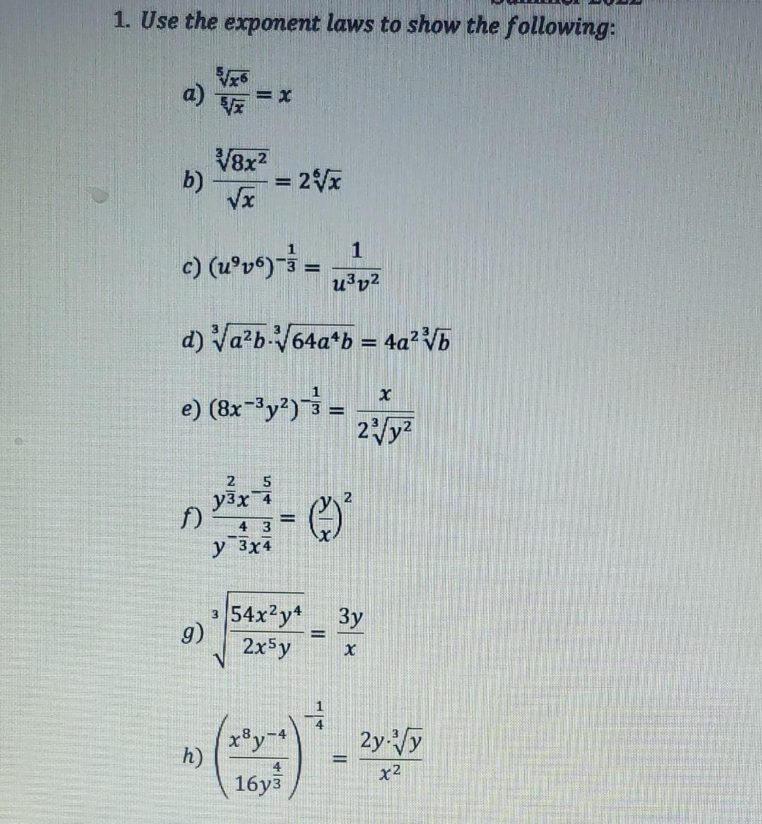 1 Use The Exponent Laws To Show The Following A 5x 5x6 X B X 38x2 26x C U9v6 31 U3v21 D 3a2b 364a4b 4a2 1