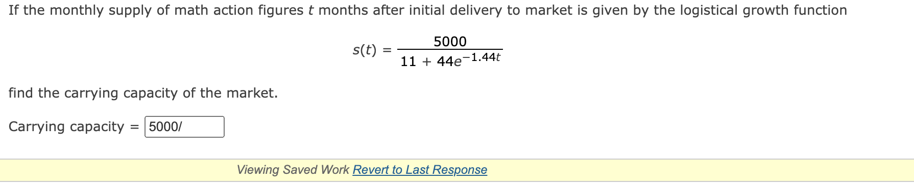 If The Monthly Supply Of Math Action Figures T Months After Initial Delivery To Market Is Given By The Logistical Growth 1