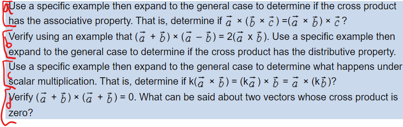 Use A Specific Example Then Expand To The General Case To Determine If The Cross Product Has The Associative Property T 1