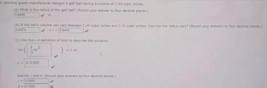 Sporting Goods Manufacturer Designs A Golf Ball Having A Volume Of 2 49 Cubic Inches A What Is The Radius Of The Golf 1