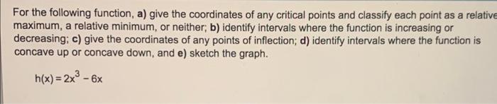 For The Graph Shown Identify A The Point S Of Inflection And B The Intervals Where The Function Is Concave Up Or Con 2