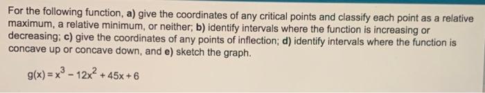 For The Graph Shown Identify A The Point S Of Inflection And B The Intervals Where The Function Is Concave Up Or Con 3