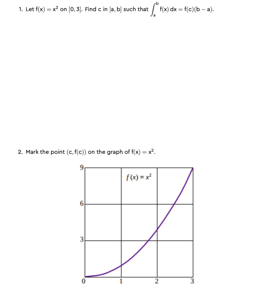 1 Let F X X2 On 0 3 Find C In A B Such That Ab F X Dx F C B A 2 Mark The Point C F C On The Graph Of F X 1