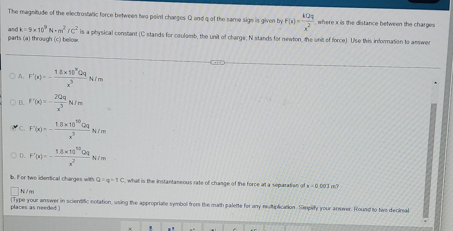 The Magnitude Of The Electrostatic Force Between Two Point Charges Q And Q Of The Same Sign Is Given By F X X2kqq Whe 1