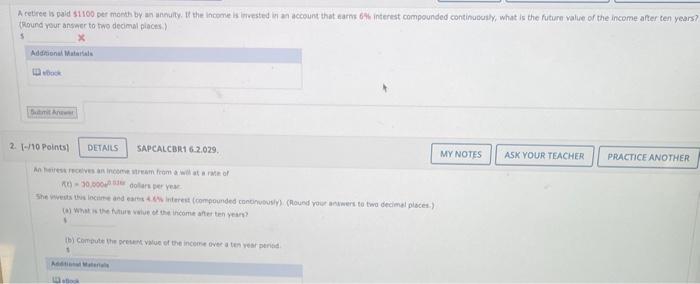 A Cetree Is Paid 1100 Oer Moeth By An Anenuity It The Income Is Irvested In An Account That Earns 6 Interest Compound 1