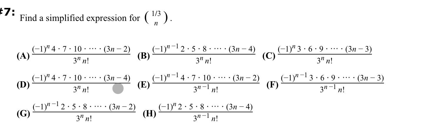 7 Find A Simplified Expression For 1 3n A 3nn 1 N4 7 10 3n 2 B 3nn 1 N 12 5 8 3n 4 C 3nn 1 N3 1