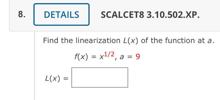 Scalcet8 3 6 043 Use Logarithmic Differentiation To Find The Derivative Of The Function Y X6x Y Find The Linearizati 2