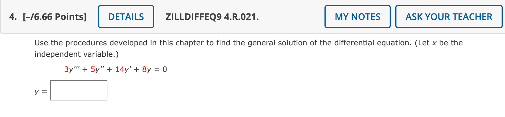 6 66 Points Zilldiffeq9 4 R 021 Use The Procedures Developed In This Chapter To Find The General Solution Of The Diff 1
