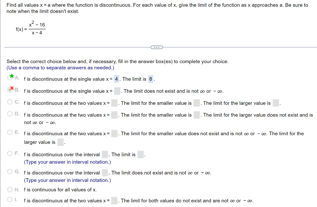 Find All Values X A Where The Function Is Discontinuous For Each Value Of X Give The Limit Of The Function As X Appro 1