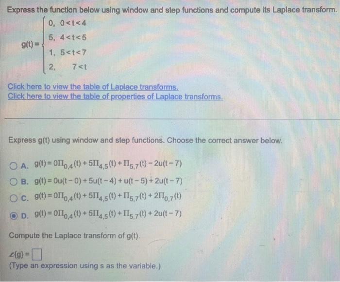 Express The Function Below Using Window And Step Functions And Compute Its Laplace Transform G T 0 5 1 2 0 T 44 T 1