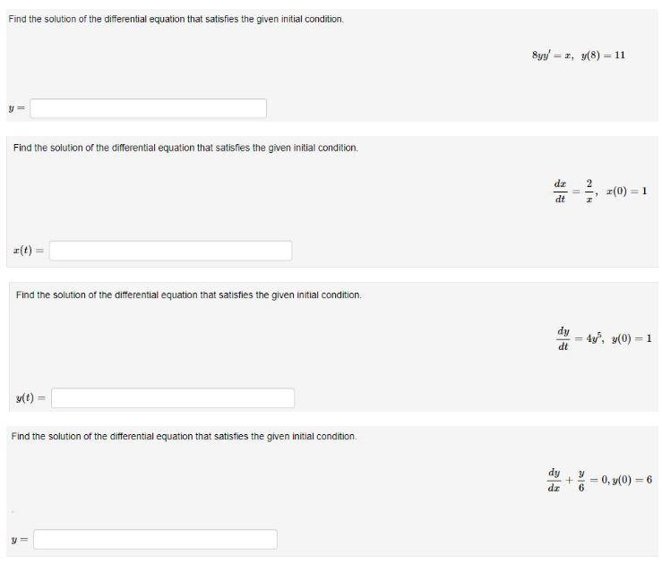 Find The Solution Of The Differential Equation That Satisfies The Given Initial Condition 8yy X Y 8 11 Find The Solut 1