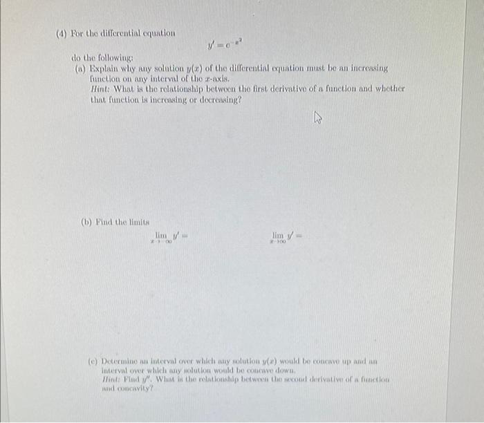 4 For The Differential Equation Y 0 X2 Do The Following A Explain Why Any Solition Y X Of The Differential Oxuati 1