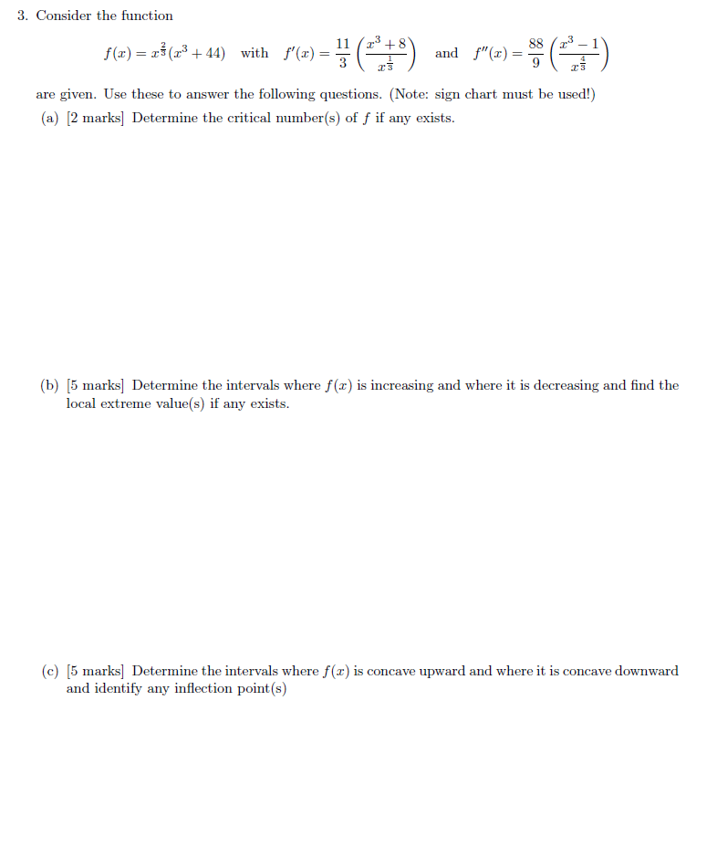 3 Consider The Function F X X32 X3 44 With F X 311 X31 X3 8 And F X 988 X34 X3 1 Are Given Use These To 1