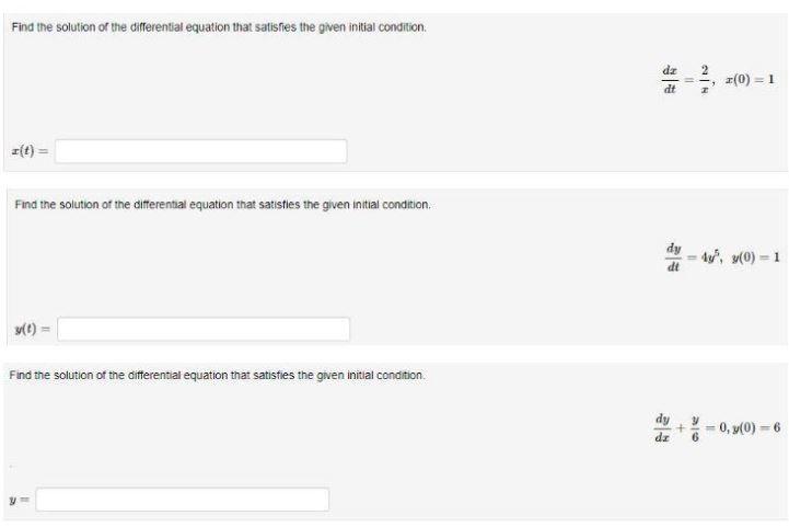 Find The Solution Of The Differential Equation That Satisfies The Given Initial Condition Dtdx X2 X 0 1 X T Find T 1
