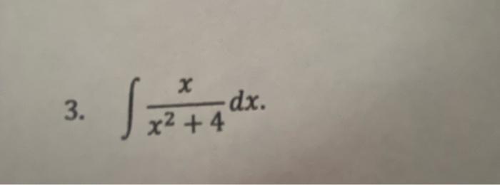 Find The Following Indefinite Integrals X2 4x Dx 2