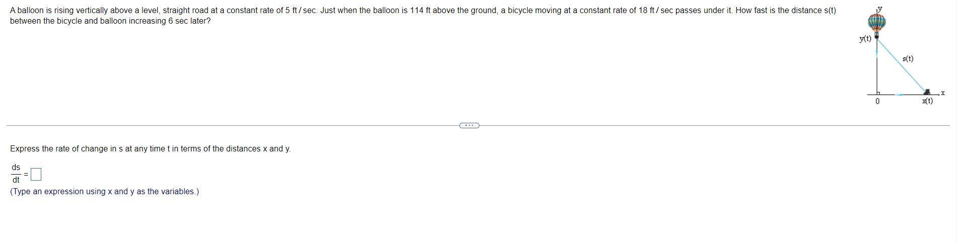 Express The Rate Of Change In S At Any Time T In Terms Of The Distances X And Y Dtds Type An Expression Using X And 1