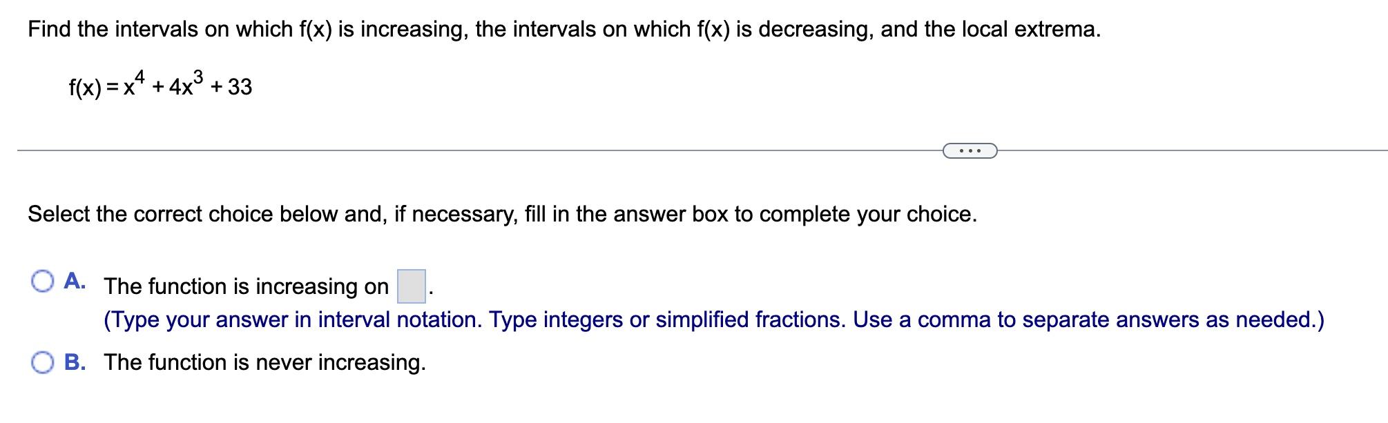 F X X4 4x3 33 Select The Correct Choice Below And If Necessary Fill In The Answer Box To Complete Your Choice A The 1
