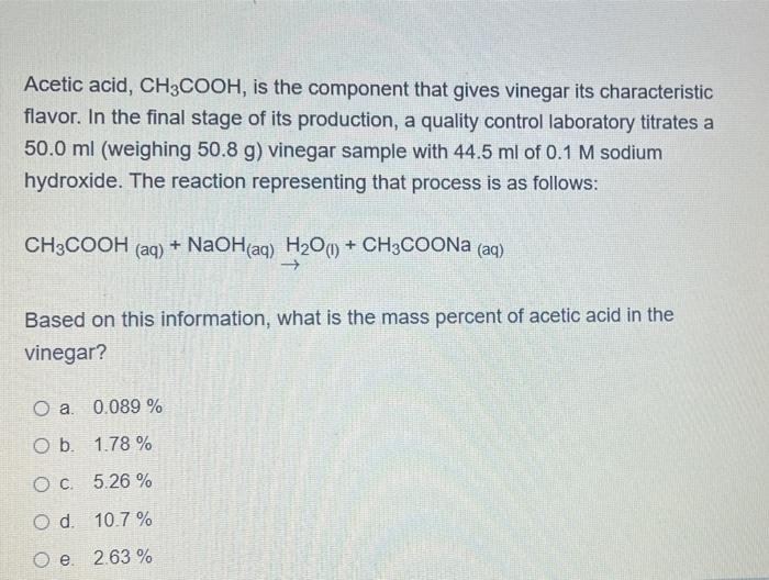 Acetic Acid Ch3cooh Is The Component That Gives Vinegar Its Characteristic Flavor In The Final Stage Of Its Productio 1
