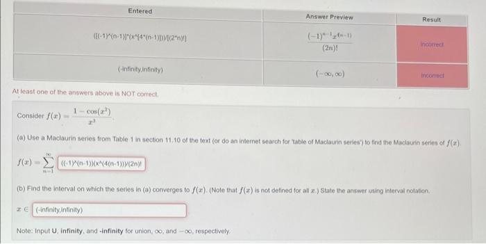 At Least One Of The Answers Above Is Not Correct Consider F X X31 Cos X2 A Use A Maciaurin Series From Table 1 In 1