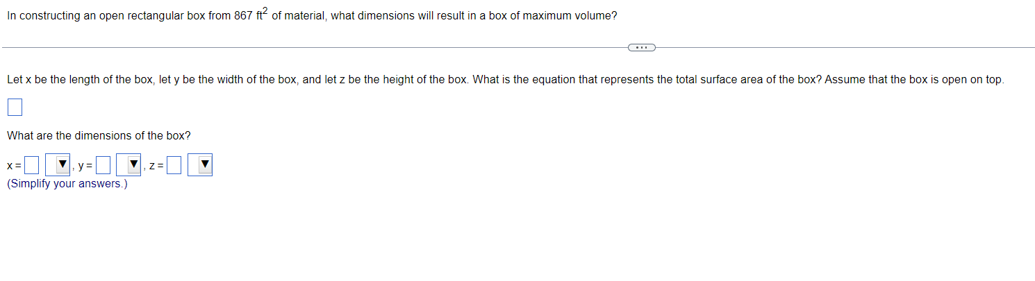 What Are The Dimensions Of The Box X Simplify Your Answers Y 1