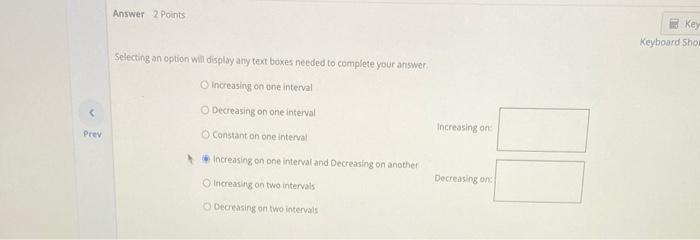 Find The Open Interval S Where The Following Function Is Increasing Decreasing Or Constant Express Your Answer In In 3