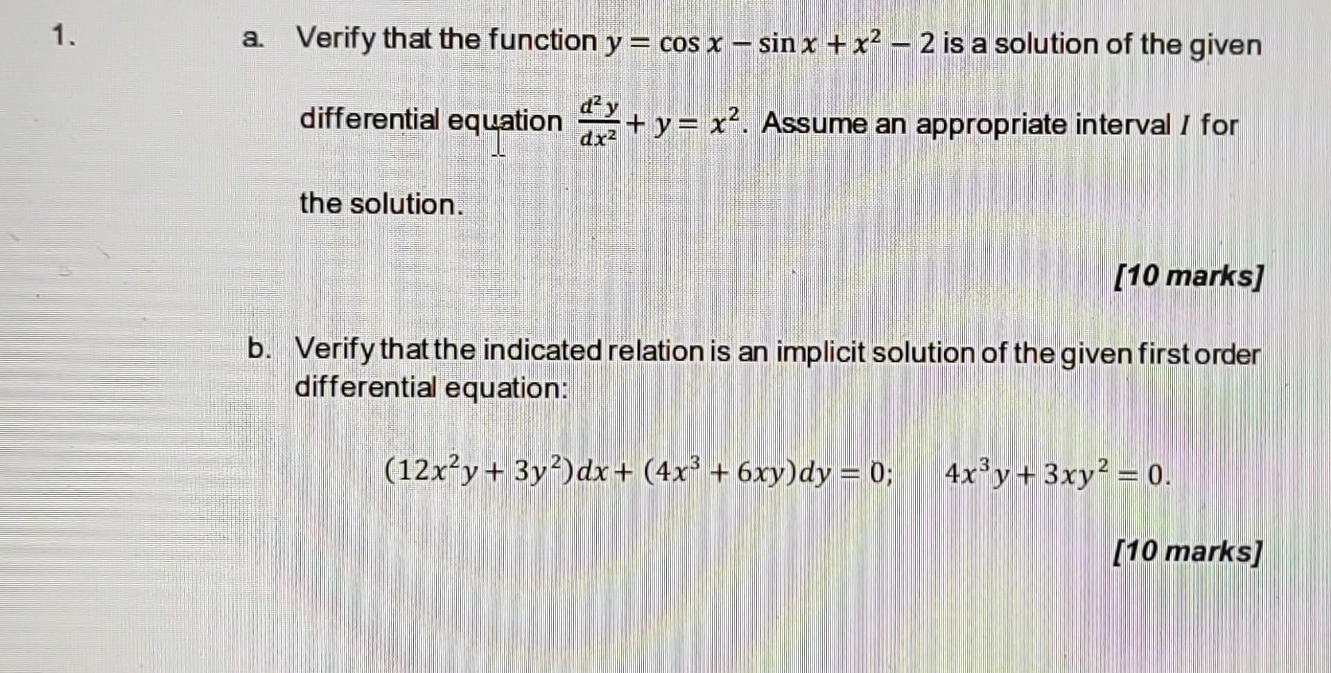A Verify That The Function Y Cosx Sinx X2 2 Is A Solution Of The Given Differential Equation Dx2d2y Y X2 Assume An Ap 1