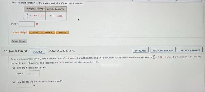 Find The Profit Function For The Given Macginal Profit And Inziai Condrion Larapcalc10 5 1 070 The Height In Centimet 1