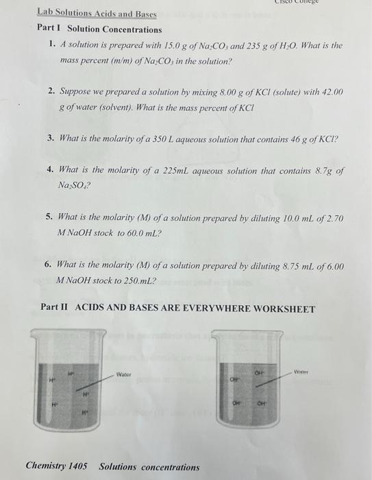 Lab Solutions Acids And Bases Part I Solution Concentrations 1 A Solution Is Prepared With 15 0 G Of Na Co And 235 G O 1