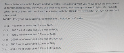 The Substances In The List Are Added To Water Considering What You Know About The Solubility Of Different Compounds Th 1