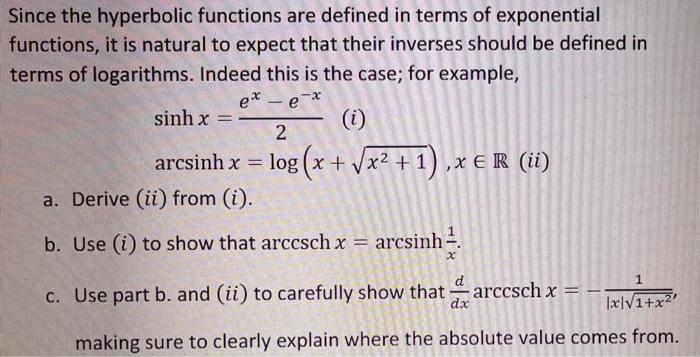 Since The Hyperbolic Functions Are Defined In Terms Of Exponential Functions It Is Natural To Expect That Their Inverse 1