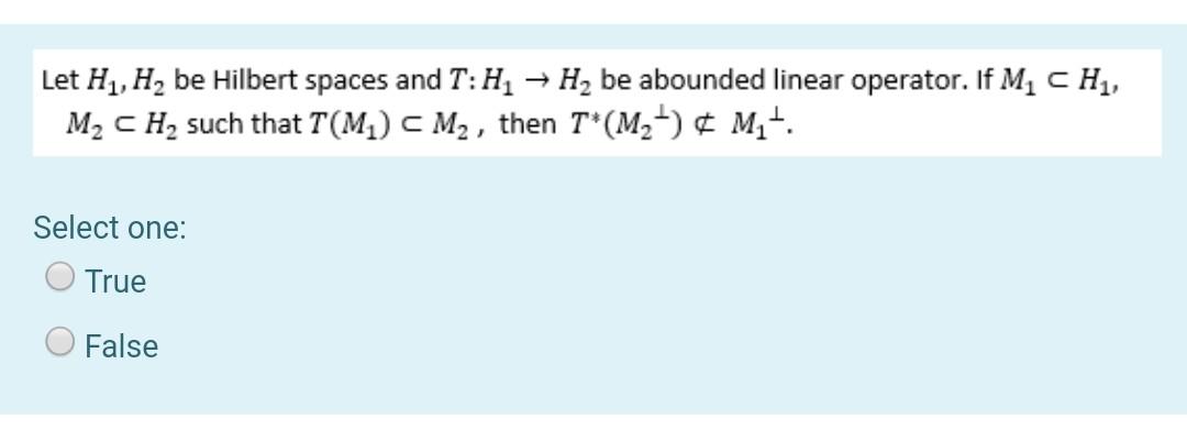 Let H1 H Be Hilbert Spaces And T H H2 Be Abounded Linear Operator If M Ch M Ch Such That T M C M2 Then T M2 1