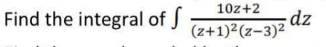 Find The Integral Of Z 1 2 Z 3 210z 2 Dz 1