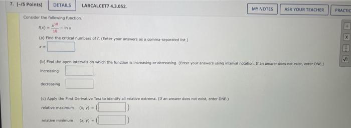 Convider The Fallowing Function F X 15x38 Lnx A Find The Critical Numbers Of F Enter Your Answers As A Comma Nepa 1