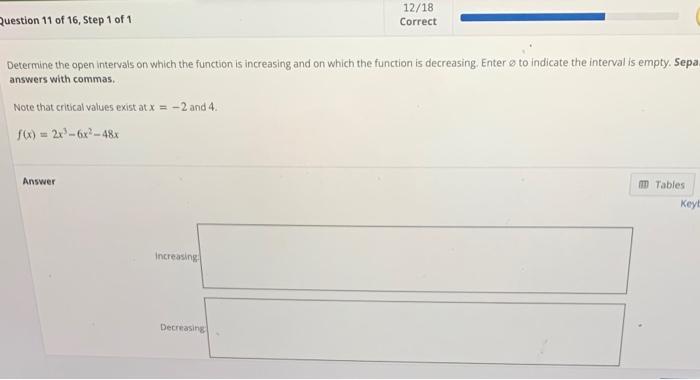 Determine The Open Intervals On Which The Function Is Increasing And On Which The Function Is Decreasing Enter A To Ind 1