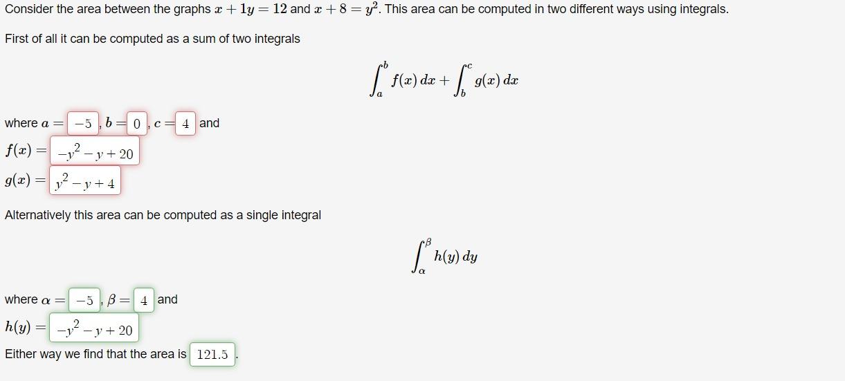 Consider The Area Between The Graphs X 1y 12 And X 8 Y2 This Area Can Be Computed In Two Different Ways Using Integrals 1