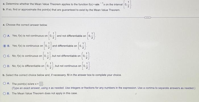 A Determine Whether The Mean Value Theorem Applies To The Function F X Sin 1x On The Interval 0 21 B If So Find O 1