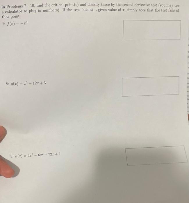 In Problems 7 10 Find The Critical Point S And Classify These By The Second Derivative Test You May Use A Calculator 1