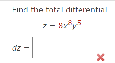 Find The Total Differential Z 8x8y5 1