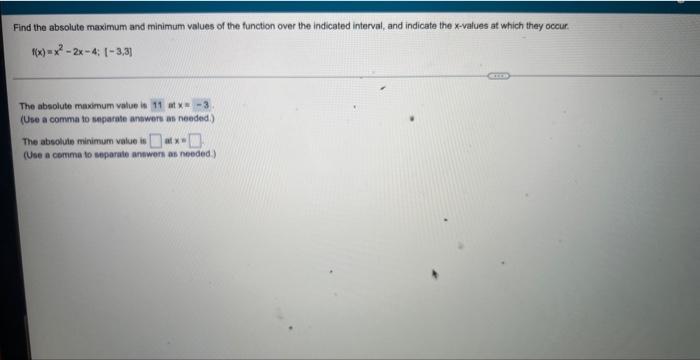 Find The Absolute Maximum And Minimum Values Of The Function Over The Indicated Interval And Indicate The Values At W 1