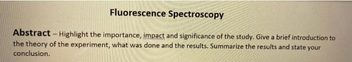 Fluorescence Spectroscopy Abstract Highlight The Importance Impact And Significance Of The Study Give A Brief Introd 1