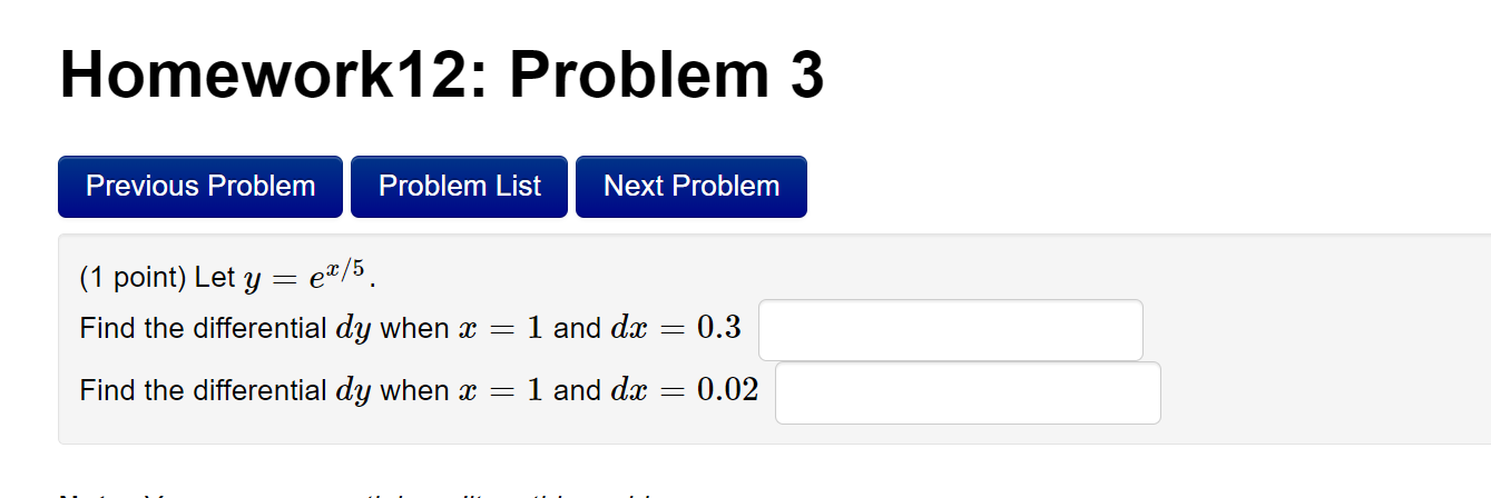 1 Point Let Y Ex 5 Find The Differential Dy When X 1 And Dx 0 3 Find The Differential Dy When X 1 And Dx 0 02 1 Poin 1