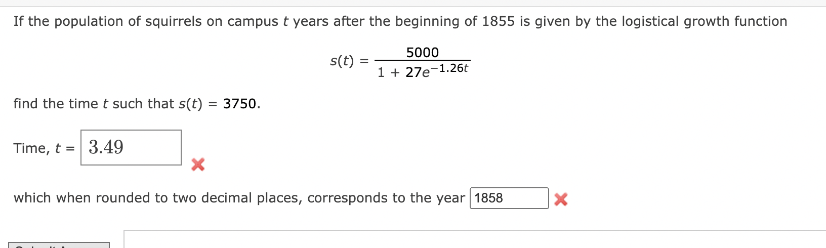 If The Population Of Squirrels On Campus T Years After The Beginning Of 1855 Is Given By The Logistical Growth Function 1